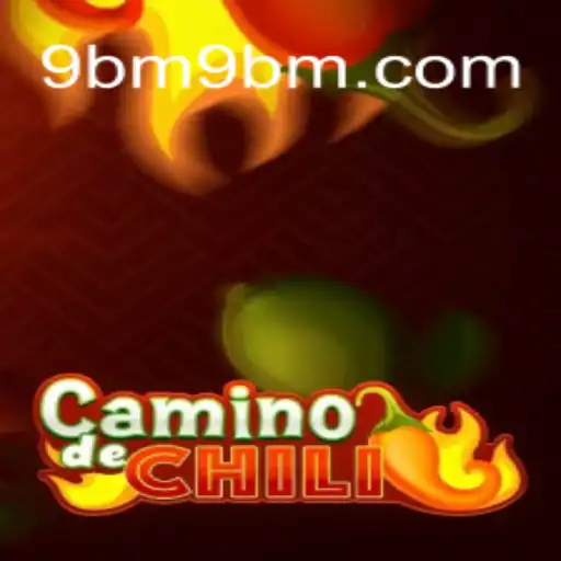 Explorando CaminodeChili: Um Guia Completo para o Jogo Estratégico de 9BM.COM